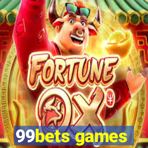 99bets games